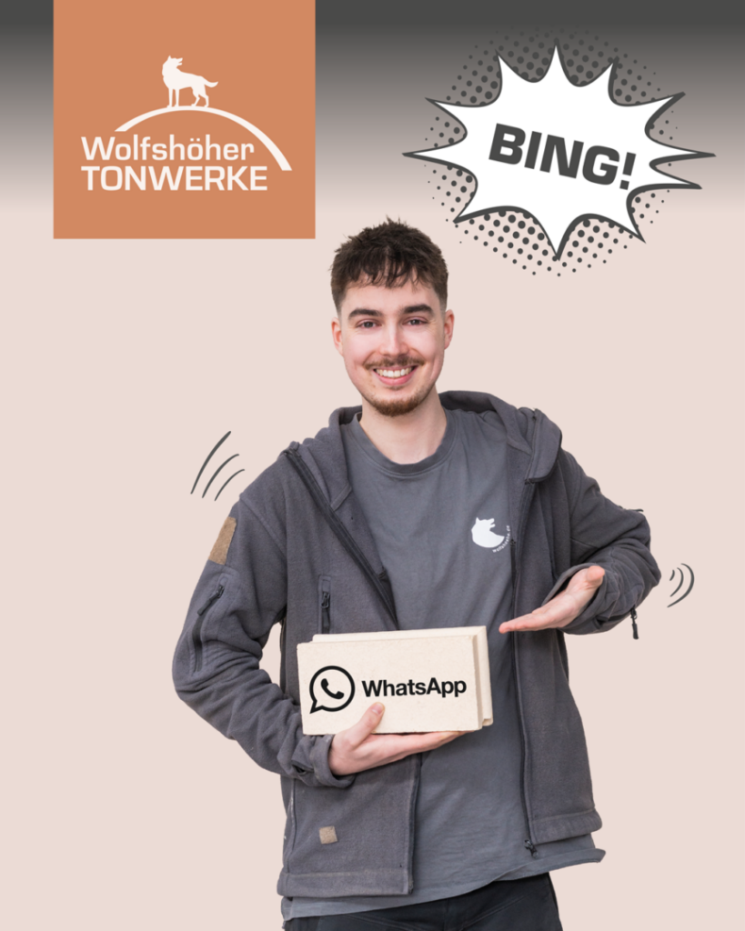 Wolfshöher Tonwerke jetzt auch über WhatsApp erreichbar